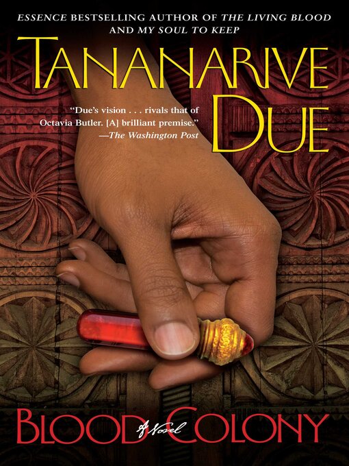 Title details for Blood Colony by Tananarive Due - Available